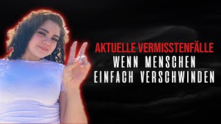 Wenn Menschen einfach spurlos verschwinden Aktuelle Vermisstenfälle 2021 [upl. by Jacqui81]