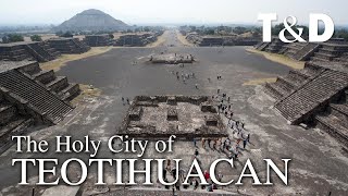 The Holy City of Teotihuacan 🇲🇽 Mexico PreHispanic World Heritage Site [upl. by Lewls428]