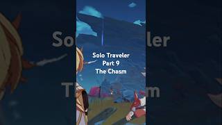 Solo Traveler The Chasm  Genshin Impact  Part 9 [upl. by Hughes]