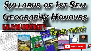 Syllabus of 1st Sem of Geography Honours of Kalyani UniversityBy  Sagarika Naggeography [upl. by Hehre]