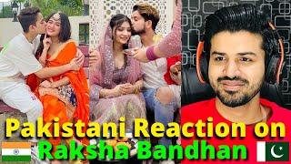 Pakistani Reacts to Raksha Bandhan Latest Reels Videos  Reaction Vlogger [upl. by Etteniotnna]