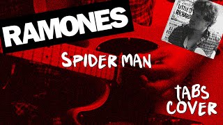 Ramones  Spiderman  Guitar cover and tabs [upl. by Ann]