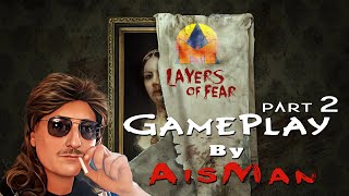 Layers Of Fear  Lets Play Part 2 Austria [upl. by Eilsew]