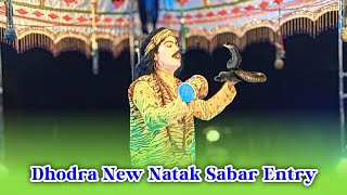 Dhodra New Natak Sabar Entry Super Video  Dhodra New Natak [upl. by Camellia]