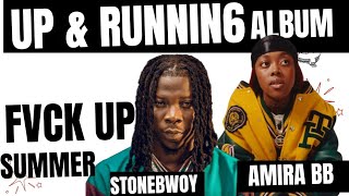 Stonebwoy ft Amiria BB  Fvck The Summer Lyrics Video And Visualizer Up amp Runnin6 Album [upl. by Gavini]