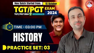 TGT PGT HISTORY 202425  Practice Set 03  HISTORY  TGTPGTLT GARDEBPSC TRE 40 HISTORY [upl. by Rivi]