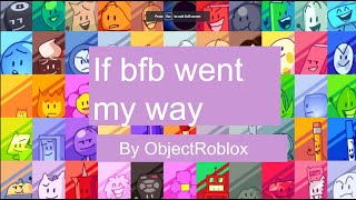 Bfb my way [upl. by Oikim]