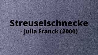 Streuselschnecke Julia Franck [upl. by Alahcim]