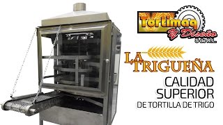 MÁQUINA TRIGUEÑA  Máquina tortilladora harina de trigo TORTILLAS DE CALIDAD SUPERIOR [upl. by Darryn]