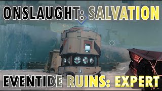 Onslaught Salvation  Expert 50 Waves  Eventide Ruins  Destiny 2 [upl. by Emili]