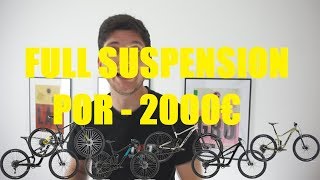 MEJORES BICIS DOBLE SUSPENSIÓN POR MENOS 2000€ [upl. by Acsehcnarf]