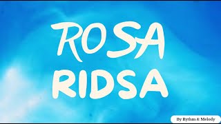 Rosa  Ridsa  Paroles lyrics [upl. by Buttaro]