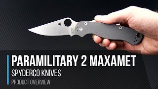 Spyderco Paramilitary 2 Maxamet Compression Lock Overview [upl. by Underwood146]