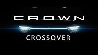 【2024年4月一部改良】CROWN CROSSOVER Image Movie｜トヨタカローラ岩手 [upl. by Orsino]