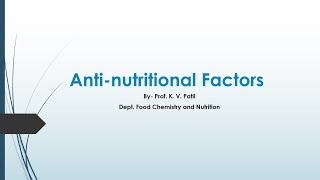 Antinutritional factors part 1 [upl. by Sisto84]