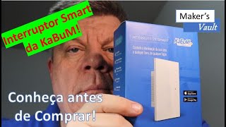 Interruptor Smart Kabum Conheça antes de comprar  Unboxing e configuração Use com Alexa [upl. by Dael]