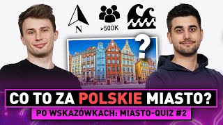 Co to za POLSKIE MIASTO MIASTOQUIZ 2  Odgadnij MIASTO po WSKAZÓWKACH [upl. by Eneladgam]