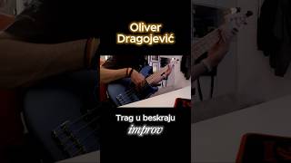 Oliver Dragojević  Trag u beskraju improv bass cover oliverdragojevic exyu exyumuzikaofficial [upl. by Primalia513]