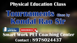 Tournaments  Physical Education Class by Kondal Rao Sir [upl. by Airpal710]