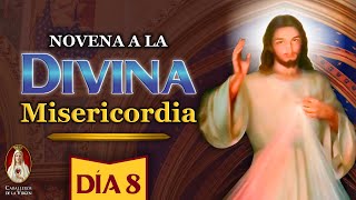 Novena a la Divina Misericordia ❤️‍🔥 Día 8 ❤️‍🔥 Oración y Meditación ❇️ Caballeros de la Virgen [upl. by Ahsiken363]