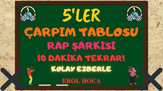 Çarpım Tablosu Kolay Ezberleme Rap Şarkısı 5ler  Beşler Çarpım Tablosu Şarkılı Kolay Öğrenme [upl. by Adekahs]