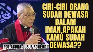 CIRICIRI ORANG SUDAH DEWASA DALAM IMAN ‼️  PdtAbuna Jusuf RoniDD [upl. by Seigler702]