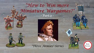 quotHow to win more Miniature Wargamesquot  Part 3 [upl. by Olegnad]