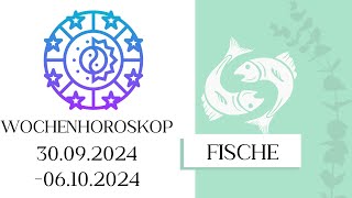 ♓ Wochenhoroskop  Fische  3009061024  KW 402024 [upl. by Naivart671]