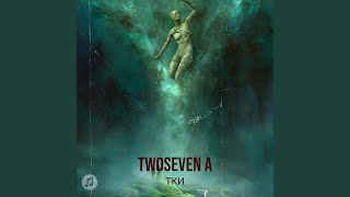 TwoSeven A [upl. by Marney]