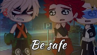 GL2 MHABNHA Be Safe Voice acted meme Ft NatetendoOfficial The Bakusquad [upl. by Saticilef49]