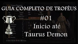 Dark Souls  Guia Completo de Troféus 01  Início até Taurus Demon [upl. by Hecklau419]