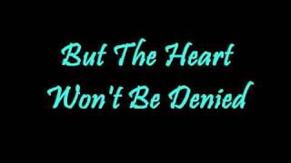 The Heart Wont Be Denied  Colin Devlin with Lyrics [upl. by Cinemod]