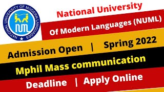 NUML university Islamabad  MPhil admission spring 2022  MPhil mass communication  fee structure [upl. by Ffirahs]