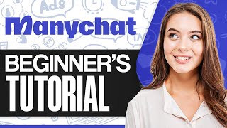 ManyChat Tutorial How To Use ManyChat In 2024 For Beginners [upl. by Ainej310]