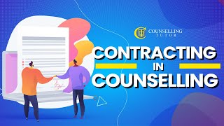 Contracting in Counselling Examples [upl. by Naened686]