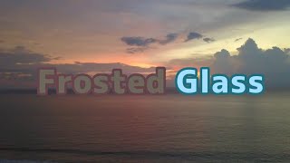 Frosted Glass LYRICS [upl. by Tychon]