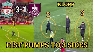 Klopp mixing it up Fist pumps to three sides of Anfield ✊✊✊ 👉 Liverpool VS Burnley 31 [upl. by Delwyn]