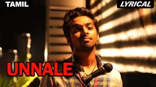 Unnale  Full Song with Lyrics  Darling [upl. by Inge638]