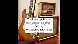 Full Demonstration MENDITONE Mv6 5 Watt High Gain SingleEnded Vacuum Tube Guitar Amplifier [upl. by Sellig593]