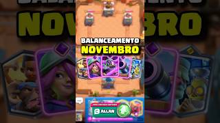 URGENTE ⚠️ Balanceamento Novembro Clash Royale clashroyale allanfranzotti clashroyaledicas [upl. by Catlin977]