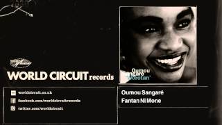 Oumou Sangaré  Fantan Ni Mone [upl. by Ellerol]