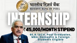 INTERNSHIP With ➤ RBI 🔥🔥 ₹45000MONTH STIPEND  BE BTECH Post Graduates MBA  HURRY UP⚠️⚠️ [upl. by Maeve211]