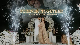 quotFOREVER TOGETHERquot  OUR FIRST NIKKAH ANNIVERSARY ♥️  MA SHA ALLAH [upl. by Reinar]