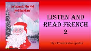 Listen and read French N°2 [upl. by Naik]