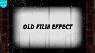 Old film Effect In Canva  Overlay 8mm Film After Effect Tutorial [upl. by Darius]