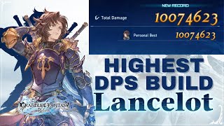 The Highest DPS Lancelot Build in Granblue Fantasy Relink  Solo Proud Difficulty Bosses with Ease [upl. by Royo]