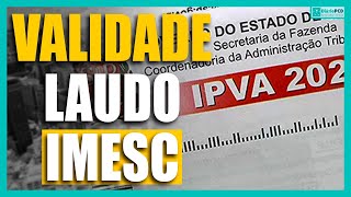 Validade Laudo IMESC IPVAPcD [upl. by Yle]