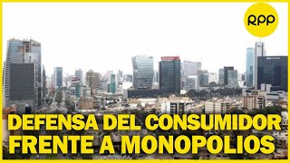 Perú ¿tiene sentido prohibir los monopolios [upl. by Uyr]