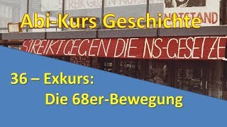 AbiKurs Geschichte  36 Exkurs Die 68er Bewegung [upl. by Bartlett303]