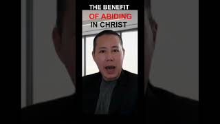 THE BENEFIT OF ABIDING IN CHRIST [upl. by Phenica906]